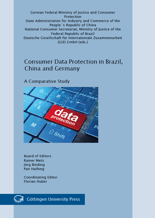Consumer Data Protection in Brazil, China and Germany